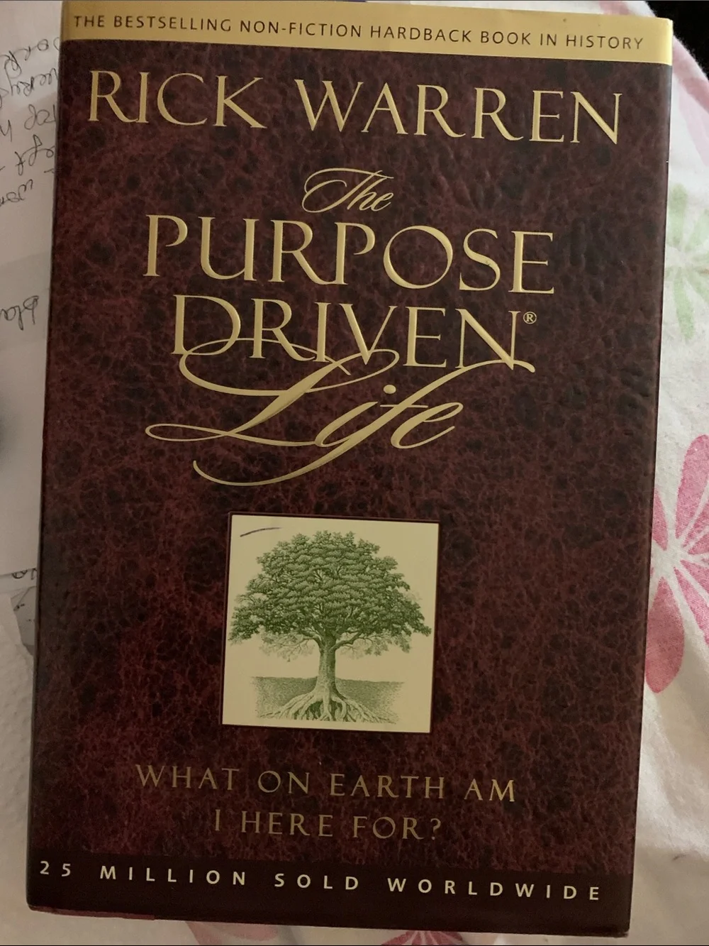 The Purpose Driven Life by Rick Warren